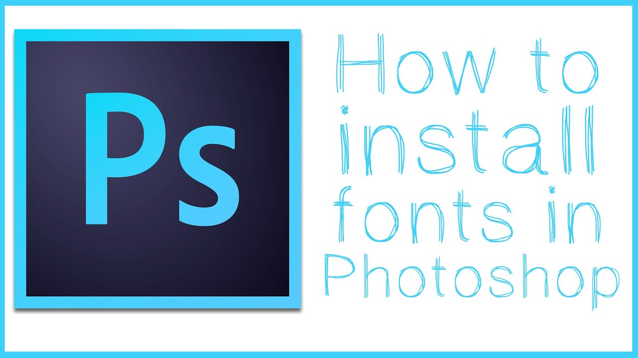 Install Fonts In Photoshop